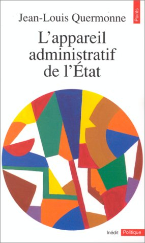 L'Appareil administratif de l'Etat