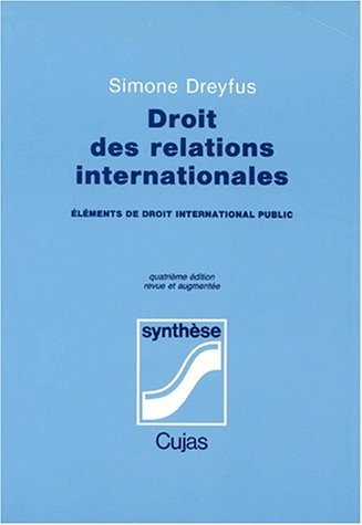 Droit des relations internationales : éléments de droit international public