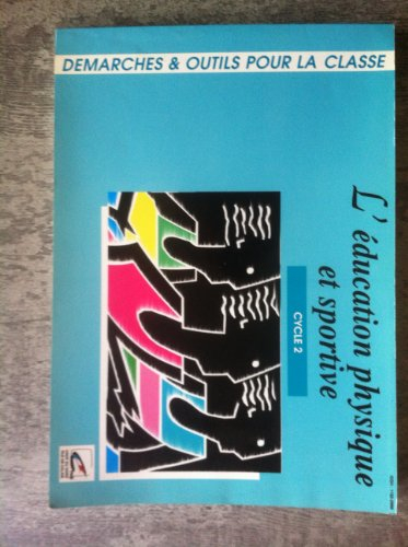 L'éducation physique et sportive au cycle 2