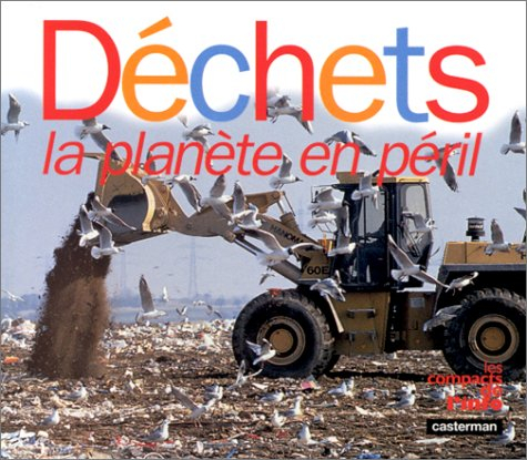 Déchets, la planète en péril