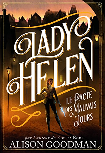 Lady Helen. Vol. 2. Le pacte des mauvais jours