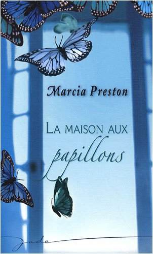 La maison aux papillons