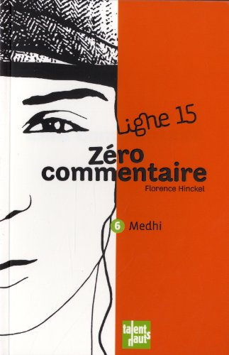 Zéro commentaire : Medhi