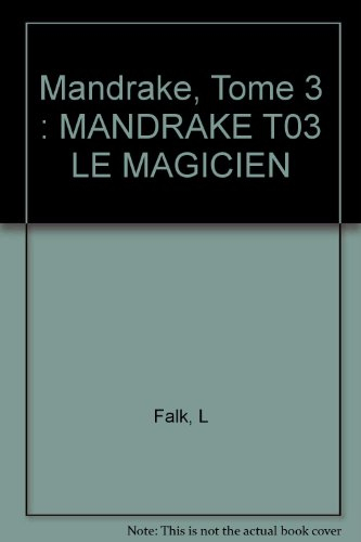 mandrake, tome 3 : mandrake t03 le magicien