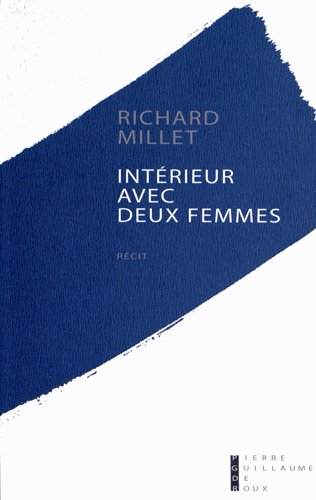 Intérieur avec deux femmes : récit