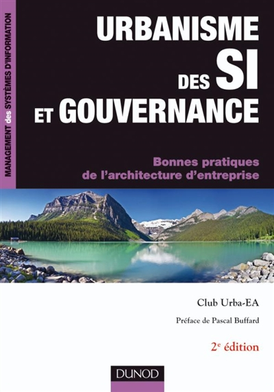 Urbanisme des SI et gouvernance : bonnes pratiques de l'architecture d'entreprise