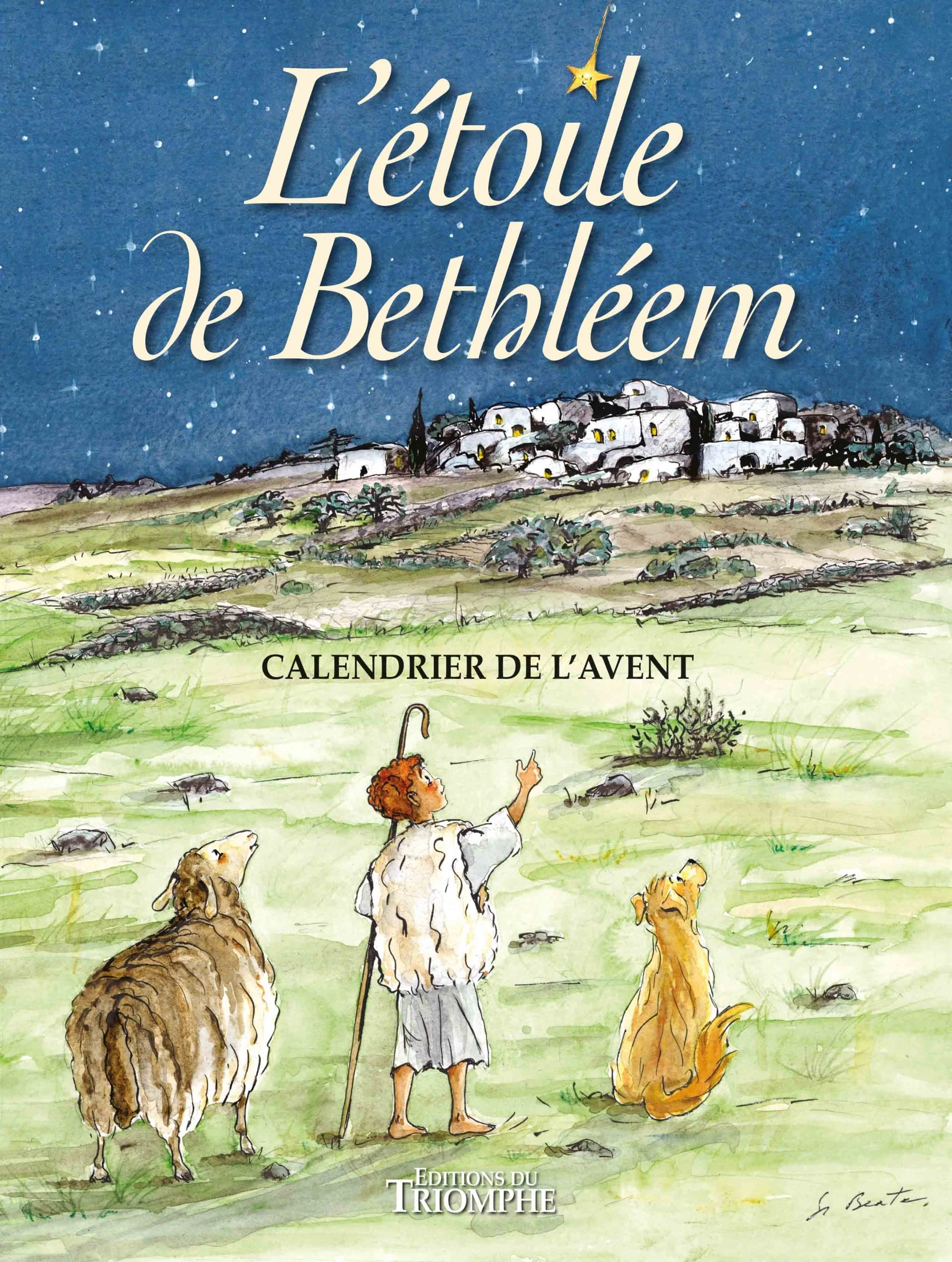 L'étoile de Bethléem : calendrier de l'Avent