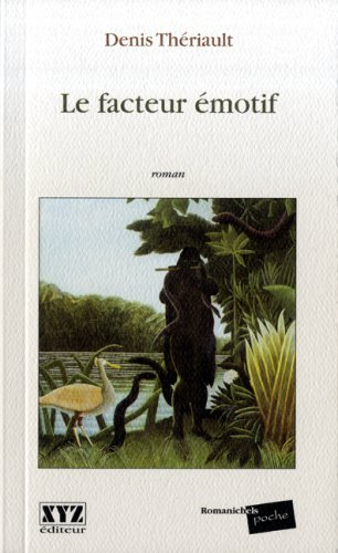 Le facteur émotif