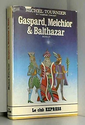 gaspar, melchior & balthazar