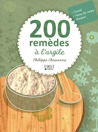 200 remèdes à l'argile
