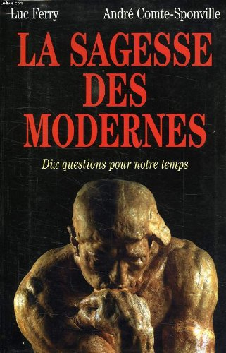 la sagesse des modernes