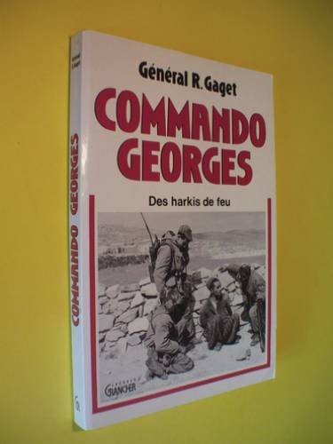 Commando Georges : des harkis de feu