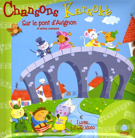sur le pont d'avignon : et autres chansons (1dvd)