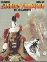 l'indien français, tome 8 : hurlements