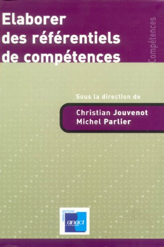 Elaborer des référentiels de compétences : principes et méthodes