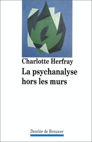 La psychanalyse hors les murs