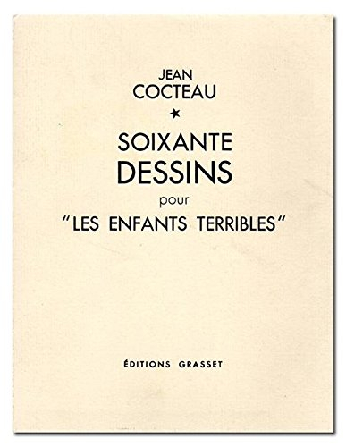 soixante dessins pour les enfants terribles