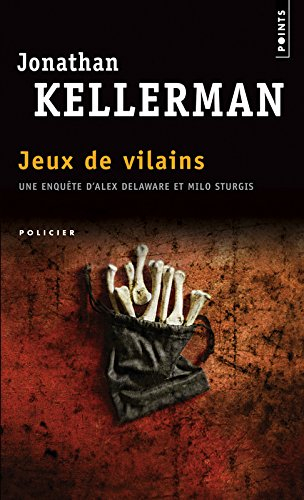 Jeux de vilains : une enquête d'Alex Delaware et Milo Sturgis