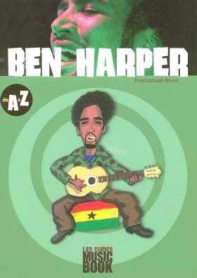 Ben Harper de A à Z