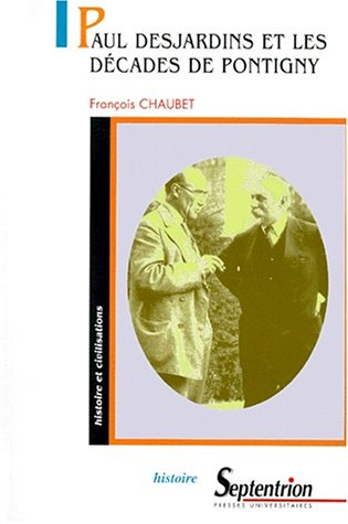 Paul Desjardins et les Décades de Pontigny