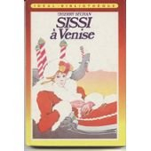 sissi à venise (idéal-bibliothèque)