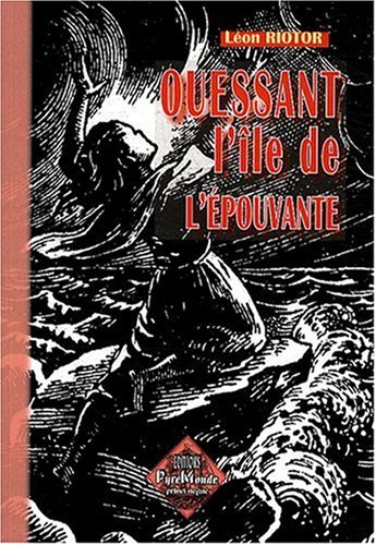 Ouessant, l'île de l'épouvante