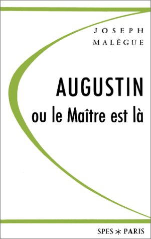 augustin ou le maître est là