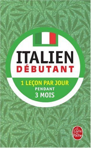 Italien débutant : 1 leçon par jour pendant 3 mois