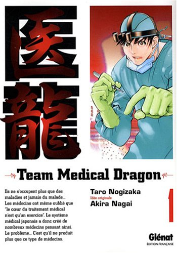Team medical dragon. Vol. 1