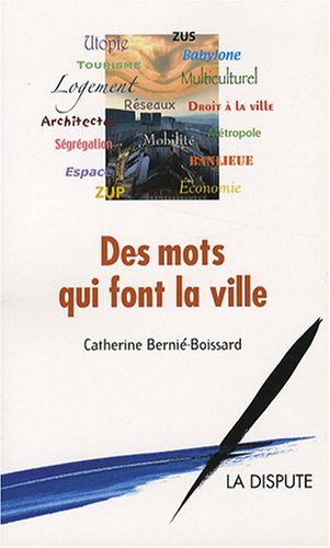 Des mots qui font la ville