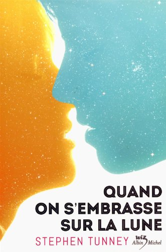Quand on s'embrasse sur la lune