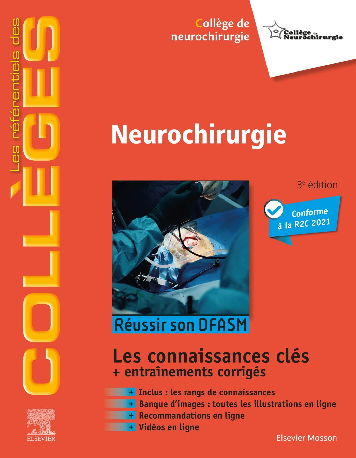 Neurochirurgie : réussir son DFASM : les connaissances clés + entraînements corrigés, conforme à la 