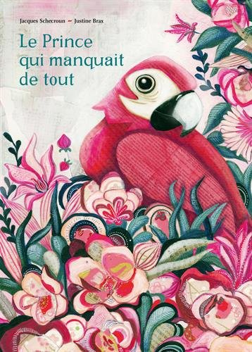 Le prince qui manquait de tout