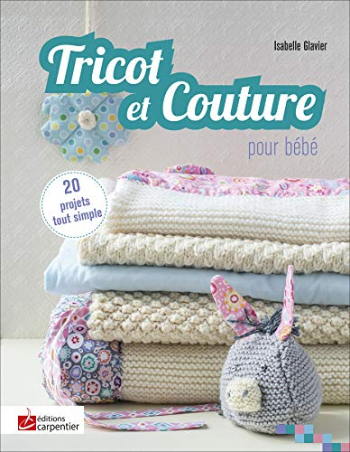 Tricot et couture pour bébé