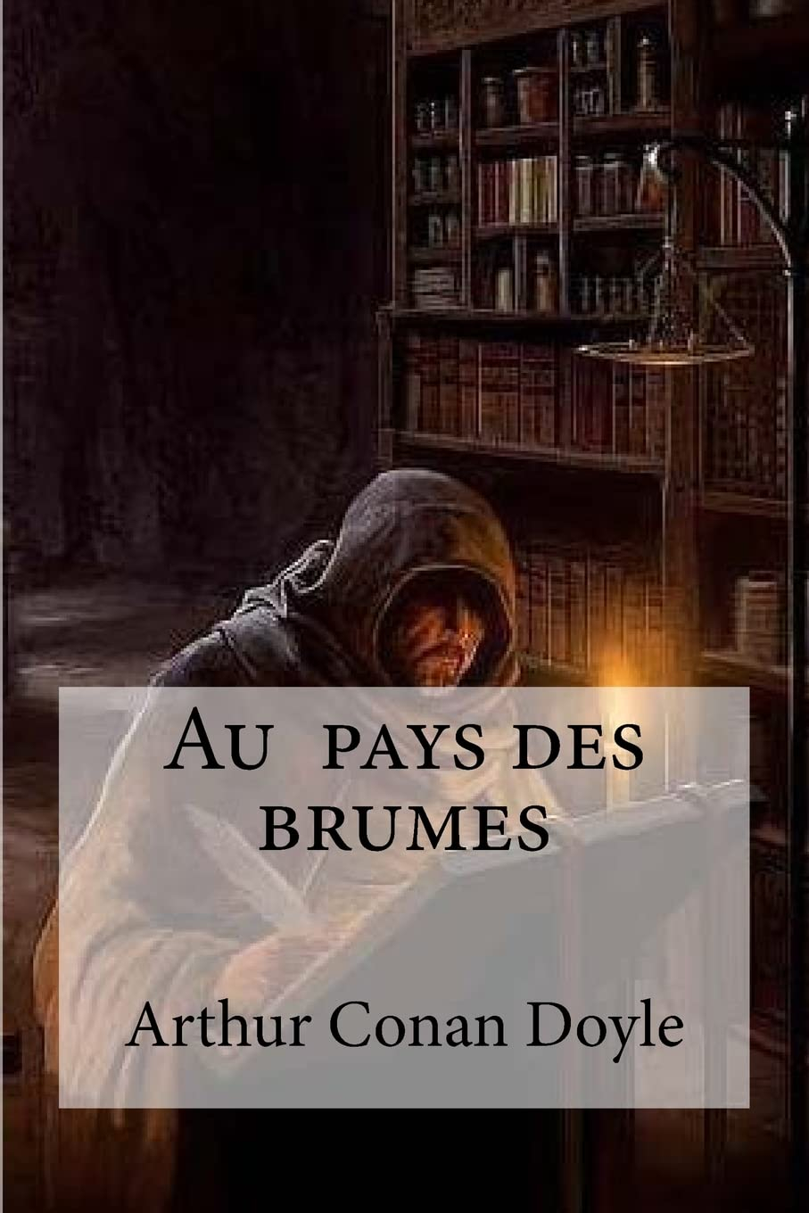 Au pays des brumes
