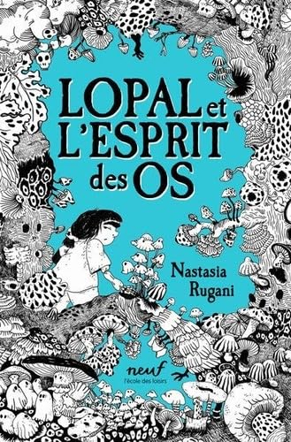 Lopal et l'esprit des os