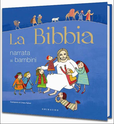 La Bible : les plus beaux récits