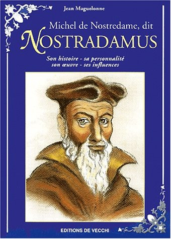 Michel de Nostredame, dit Nostradamus