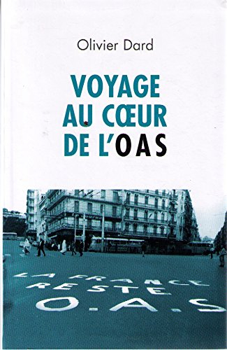 voyage au coeur de l'oas