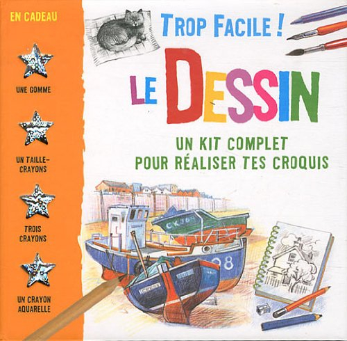 Le dessin : un kit complet pour réaliser tes croquis