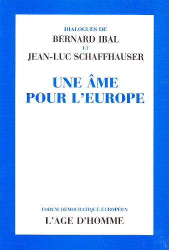 Une Ame pour l'Europe : dialogue