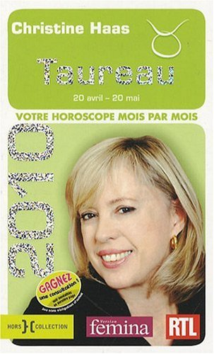 Taureau 2010 : 20 avril-20 mai : votre horoscope mois par mois