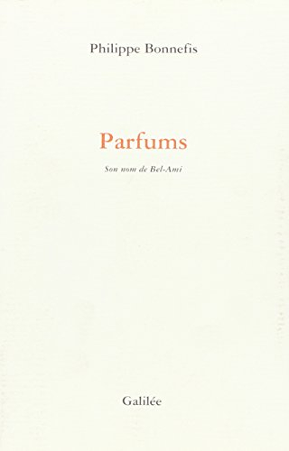 Parfum : son nom de Bel-Ami