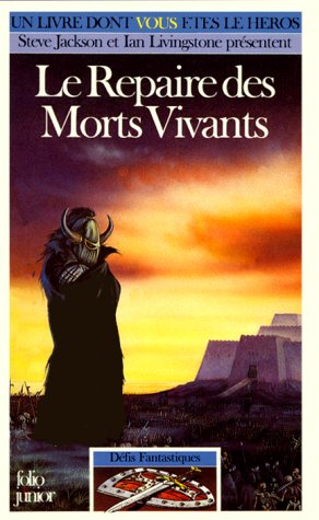 le repaire des morts vivants - ldvelh - les défis fantastiques n, 43