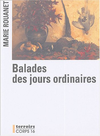 Balades des jours ordinaires