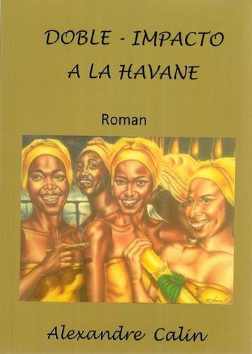Doble impacto à la Havane