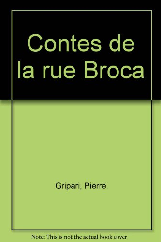 contes de la rue broca