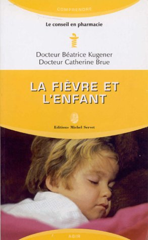 la fièvre et l'enfant
