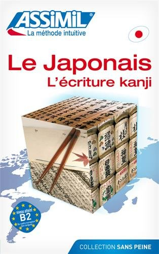 Le japonais sans peine. Vol. 3. L'écriture kanji