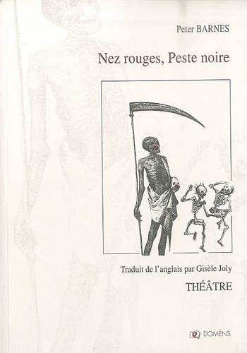 Nez rouges, peste noire